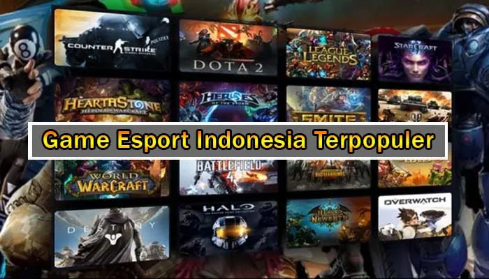 Game-Esport-Indonesia-Terpopuler-Di-Tahun-2024